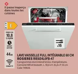 Rosieres - Lave Vaisselle Full Intégrable RIE6E4L0FB 47 offre sur Conforama