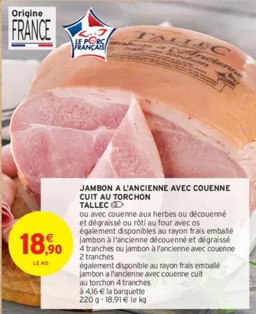 Tallec - Jambon A L'ancienne Avec Couenne Cuit Au Torchon