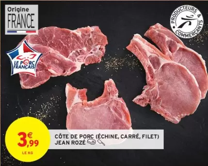 Jean Rozé - Côte De Porc (échine, Carré, Filet)