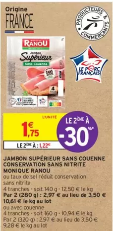 Monique Ranou - Jambon Superieur Sans Couenne Conservation Sans Nitrite