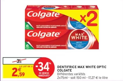 Colgate - Dentifrice Max White Optic