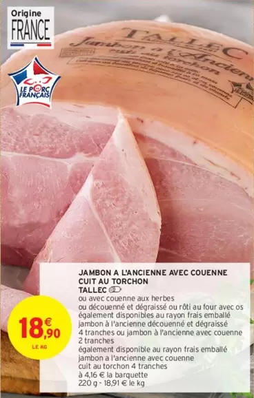 Tallec - Jambon A L'ancienne Avec Couenne Cuit Au Torchon