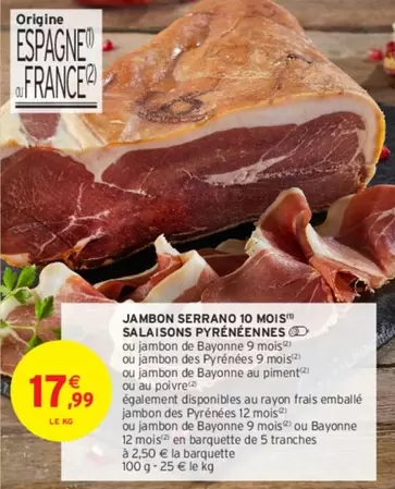 Jambon Serrano 10 Mois Salaisons Pyrénéennes