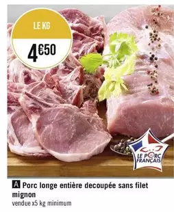 porc longe entière decoupée sans filet mignon