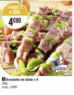 Brochette De Dinde X 4