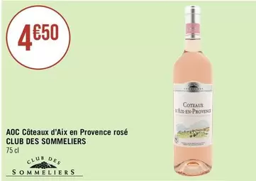 Club Des Sommeliers - AOC  Côteaux D'Aix En Provence Rosé