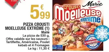 Marie - Pizza Crousti Moelleuse Extreme