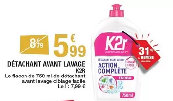 K2r - Détachant Avant Lavage