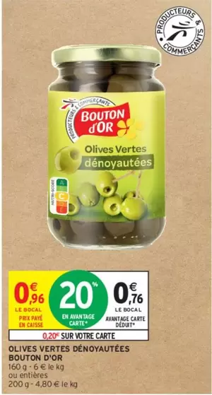 Bouton D'or - Olives Vertes Dénoyautées