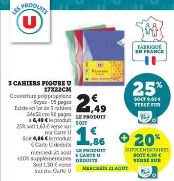 U - 3 Cahiers Piqure 17x22cm