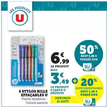 U - 6 Stylos Bille Effaçables