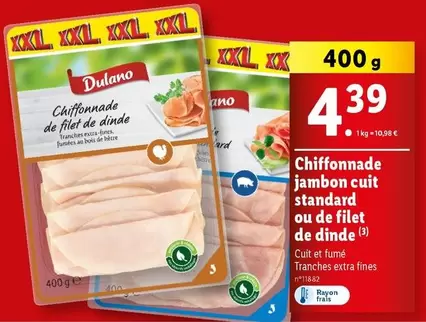 Dulano - Chiffonnade de Jambon Cuit Standard ou de Filet de Dinde : délicieuse option pour vos plats!