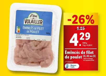 Émincés de Filet de Poulet - L'Étal Du Volailler : Promo Spéciale sur un Produit de Qualité!