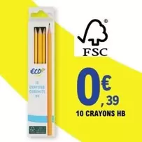 Eco - 10 Crayons HB offre à 0,39€ sur E.Leclerc