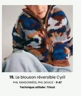 Le Blouson Reversible Cyril offre sur Phildar