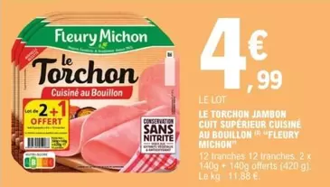 Fleury Michon - Torchon Jambon Cuit Supérieur Cuisiné Au Bouillon, un délice à découvrir!