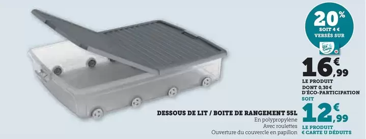 U - Dessous De Lit / Boite De Rangement 55L offre à 16,99€ sur Super U