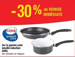 Cora - Sur La Gamme Acier Émaillé Induction