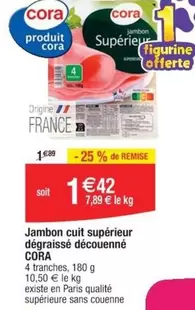 Cora - Jambon Cuit Supérieur Dégraissé Découenné - Produit de qualité, faible en matières grasses