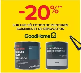 Goodhome : Sélection de Peintures, Boiseries et Rénovation en Promo