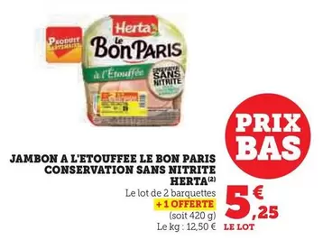 Herta - Jambon à l'Étouffée Le Bon Paris, sans nitrite : le choix savoureux et sain pour vos repas