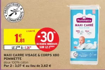 Pommette - Maxi Carre Visage & Corps X80