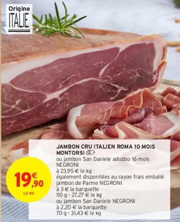 Montorsi - Jambon Cru Italien Roma 10 Mois