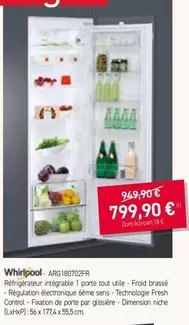 Whirlpool - ARG180702FR  offre à 799,9€ sur Extra