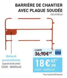 Barrière De Chantier Avec Plaque Soudée offre à 18,9€ sur Loxam