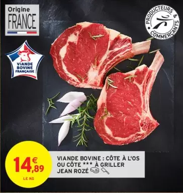 Jean Rozé - Viande Bovine: Côte à l'os ou Côte à griller, le choix parfait pour vos grillades!