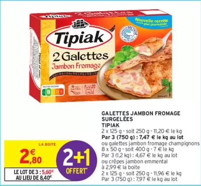 Tipiak - Galettes Jambon Fromage Surgelées