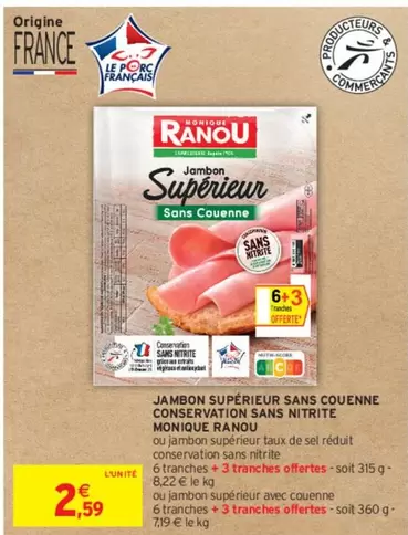 Monique Ranou - Jambon Supérieur Sans Couenne, Conservation Sans Nitrite - Qualité et Saveur au Rendez-vous