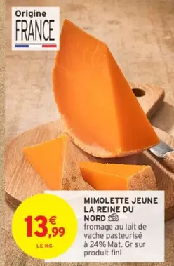 La Reine Du Nord - Mimolette Jeune