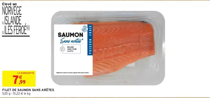 Filet De Saumon Sans Arêtes offre à 7,99€ sur Intermarché