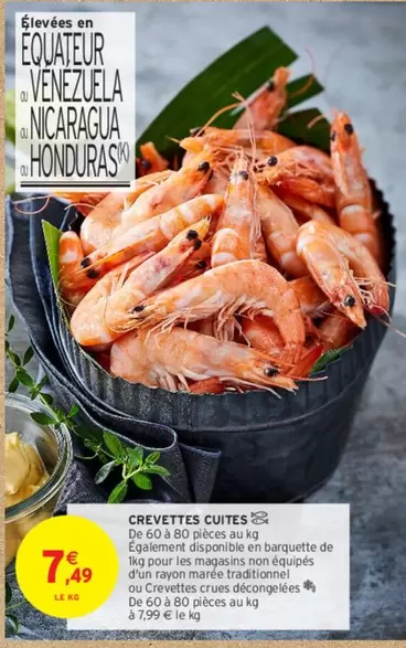 Crevettes Cuites offre à 7,49€ sur Intermarché