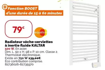 Equation - Radiateur Sèche-Serviettes À Inertie Fluide Kaltar offre à 79€ sur Weldom