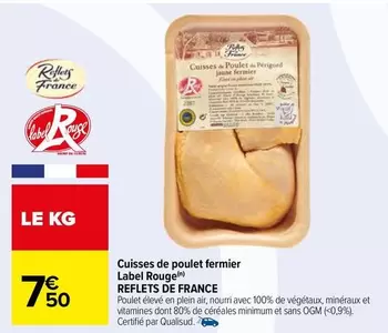 Reflets de France - Cuisses de Poulet Fermier Label Rouge : qualité supérieure et goût authentique