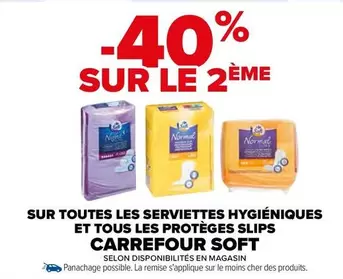 Promo Carrefour : Serviettes Hygiéniques et Protèges Slips Soft en Offre Spéciale