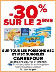 Promo Carrefour : Tous les poissons ASC et MSC surgelés