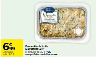 Parmentier - Maison Briau -  De Truite