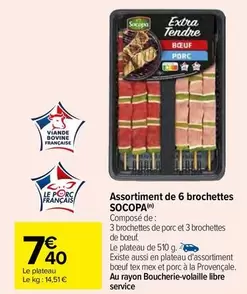 Socopa - Assortiment De 6 Brochettes