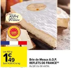 Reflets de France - Brie De Meaux A.o.p.