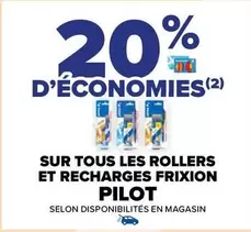 TOUS - Pilot : Rollers et Recharges Frixion en Promotion - Qualité et Performance au Rendez-vous