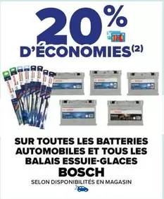 Promotion Bosch : Remises sur Batteries Automobiles et Essuie-glaces - Offres sur tous les produits !