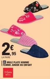 Tissaia - Mule Plate Homme Femme Junior Ou Enfant offre à 2,95€ sur E.Leclerc