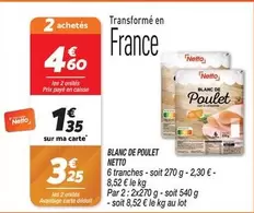 Netto - Blanc De Poulet offre à 1,35€ sur Netto