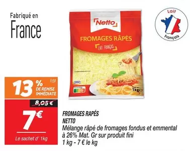 Netto - Fromages Rapés offre à 7€ sur Netto