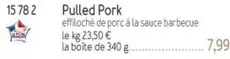 Pulled Pork offre à 7,99€ sur Picard