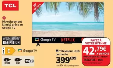 TCL - Téléviseur Uhd Connecté offre à 399,99€ sur Conforama