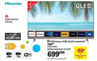 Hisense - Téléviseur Uhd Qled Connecté offre à 699,99€ sur Conforama